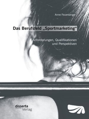 cover image of Das Berufsfeld „Sportmarketing"